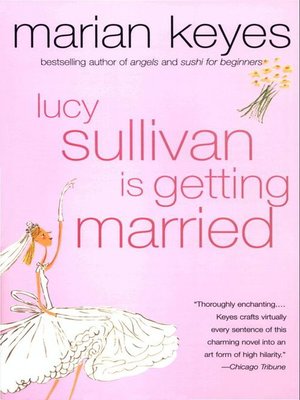 Lucy Sullivan Is Getting Married - ebook